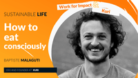How to cook responsibly | Baptiste Malaguti | Kuri Cooking App